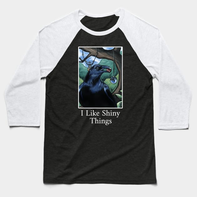 Raven Collector - I Like Shiny Things - Quote - White Outlined Version Baseball T-Shirt by Nat Ewert Art